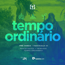 Carregar imagem no visualizador da galeria, Compre 2 - Leve 3 - Lecionário – Fascículo III – Ano C - Tempo Ordinário – 2022