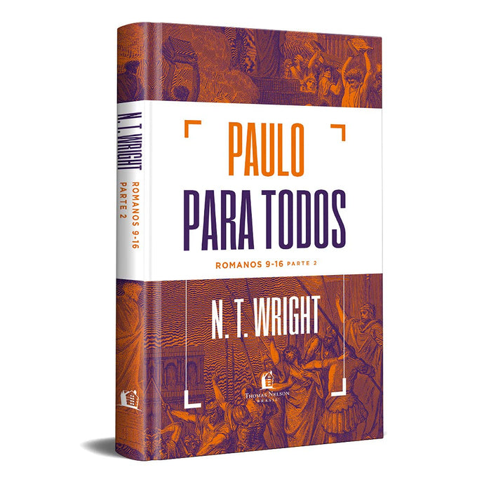 Romanos 9–16 — Parte 2 — Paulo Para Todos — N. T. Wright